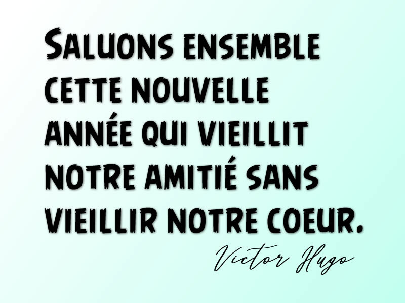 Les réflexions de Citation Victor Hugo amour et amitié