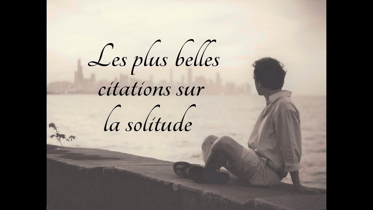 Citation sur la solitude en amour: Quand l'amour se perd