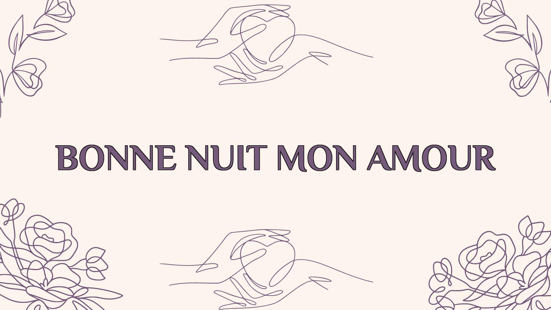 Citation bonne nuit mon amour: Nos cœurs unis dans le sommeil