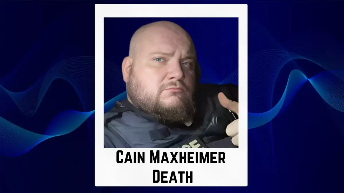 cain maxheimer died