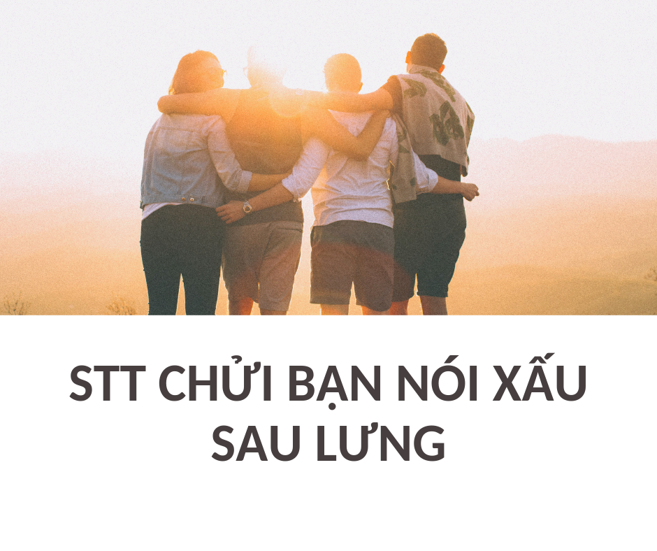 [TOP 50+] Stt chửi bạn chuyên đi nói xấu sau lưng người khác | Tổng hợp những câu nói nhận đạo và đời sống hay nhất trên đời