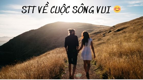 Top Những Stt Hay Về Cuộc Sống Vui Làm Bạn Cười Mỗi Ngày | Tổng hợp những câu nói nhận đạo và đời sống hay nhất trên đời