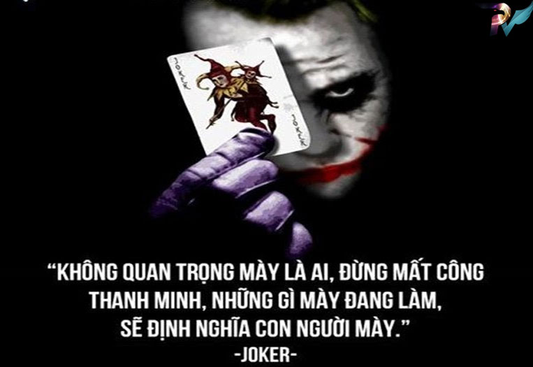 Tuyển Chọn] Những Câu Nói Bất Hủ Của Joker, Đáng Suy Ngẫm Nhất