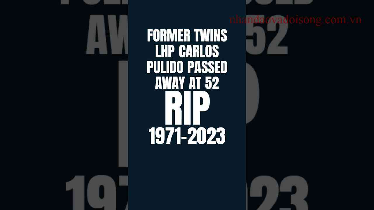 Carlos Pulido Obituary: Former Twins LHP Carlos Pulido Dies at 52